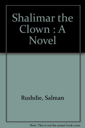 Salman Rushdie: Shalimar the Clown (2005)