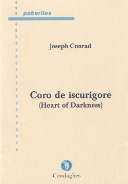 Joseph Conrad: Coro de iscurigore (Paperback, Sardinian language, 2002, Condaghes)