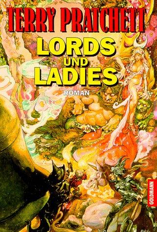 Terry Pratchett: Lords und Ladies (Paperback, German language, 1995, Goldmann)
