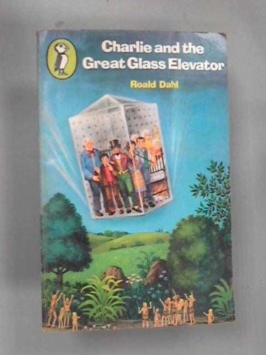 Roald Dahl: Charlie and the Great Glass Elevator (1975)