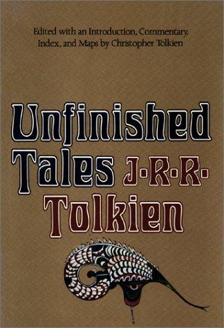 J. R. R. Tolkien, Christopher Tolkien: Unfinished Tales of Numenor and Middle-earth (1980, Houghton Mifflin)