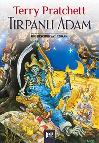 Terry Pratchett: Tırpanlı Adam (Paperback, Delidolu)