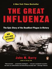 John M. Barry, Barry, John M.: The Great Influenza (EBook, 2008, Penguin Group USA, Inc.)