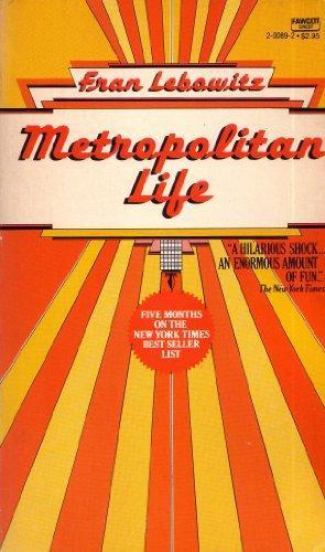 Fran Lebowitz: Metropolitan Life (1982)