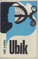 Philip K. Dick (duplicate entry): Ubik (1970, Rapp & Whiting)