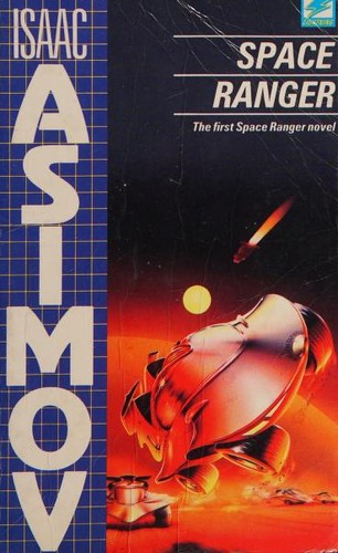 Айзек Азимов: Space Ranger (Lightning) (Paperback, 1988, Knight)
