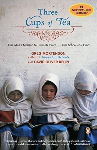 Greg Mortenson, David Oliver Relin: Three Cups of Tea: One Man's Mission to Promote Peace - One School at a Time (2007)