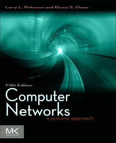 Larry L. Peterson: Computer Networks : A Systems Approach (2012)