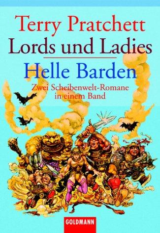 Terry Pratchett: Lords und Ladies / Helle Barden.. Zwei Scheibenwelt-Romane in einem Band. (Paperback, German language, Goldmann)