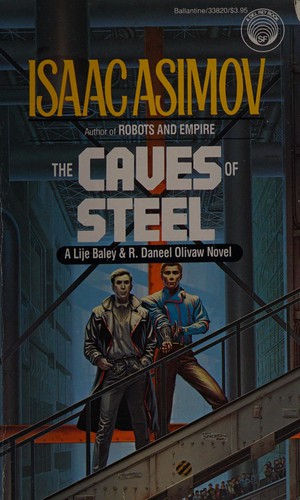 Айзек Азимов: The Caves of Steel (Paperback, 1986, Del Rey)