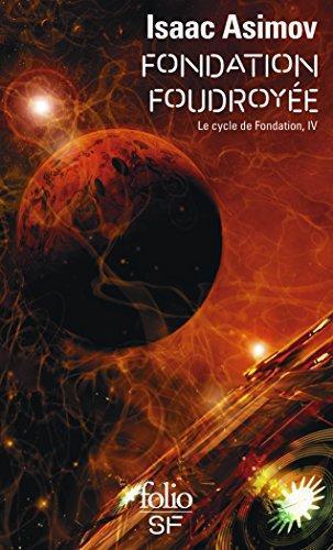 Айзек Азимов: Fondation foudroyée (French language, 2009, Éditions Gallimard)
