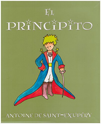 Antoine de Saint-Exupéry: El principito/ The Little Prince (Paperback, 2016, Tomo)