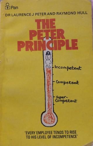 Laurence J. Peter: The Peter Principle: Why Things Always Go Wrong (1970)