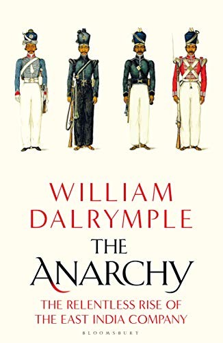 The Anarchy (Hardcover, 2019, Bloomsbury Publishing)