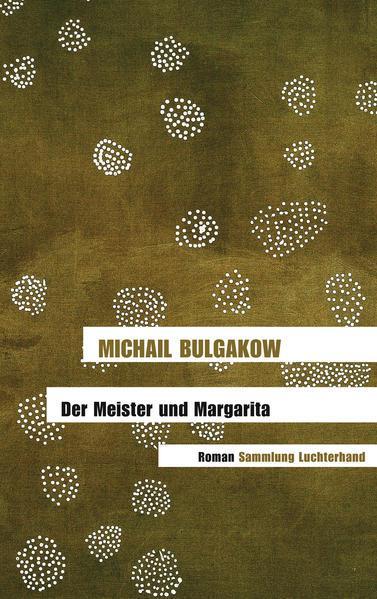 Mikhaïl Boulgakov: Der Meister und Margarita (German language, 2006)