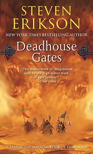 Steven Erikson: Deadhouse Gates (2006, Doherty Associates, LLC, Tom)