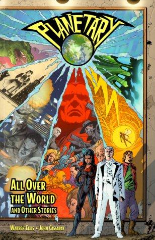 Warren Ellis: All over the world, and other stories (2000, WildStorm/DC Comics)