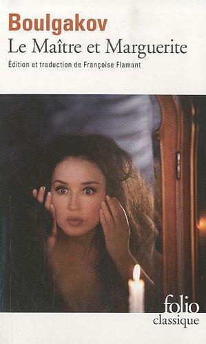 Mikhaïl Boulgakov: Le Maître et Marguerite (French language)