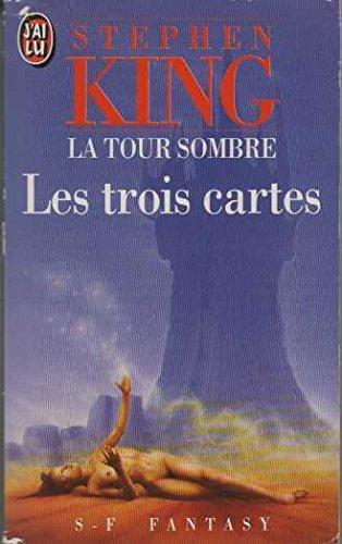 Stephen King: La tour sombre : les trois cartes (Paperback, French language, J'AI LU)