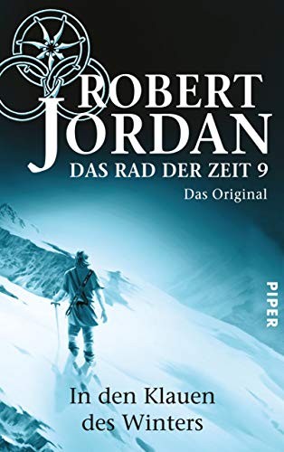 Robert Jordan: Das Rad der Zeit 9. Das Original: In den Klauen des Winters (German Edition)