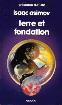 Айзек Азимов: Terre et Fondation (French language, 1987)