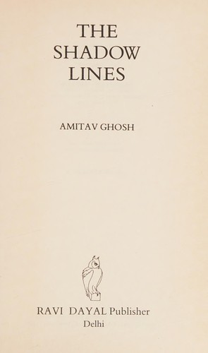 Amitav Ghosh: The Shadow Lines (Hardcover, 1993, Ravi Dayal Publisher)