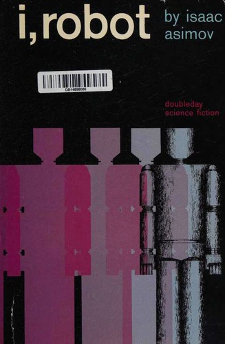 Айзек Азимов: I, Robot (Hardcover, 1950, Doubleday)