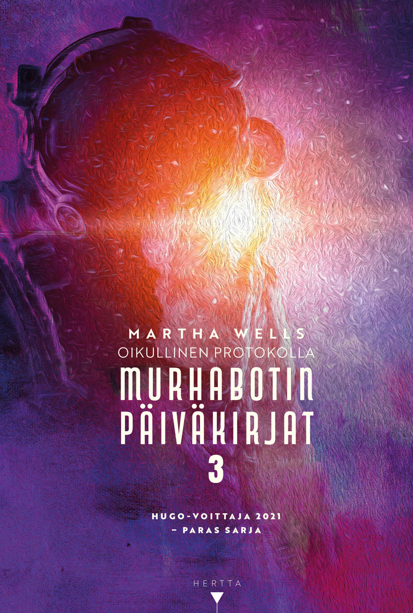 Martha Wells (duplicate): Oikullinen protokolla – Murhabotin päiväkirjat 3