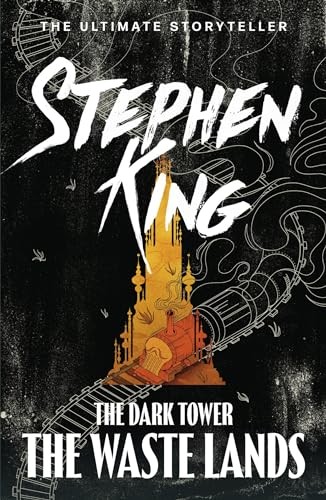 Stephen King: The Dark Tower: The Waste Lands (Hodder)