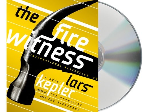 Mark Bramhall, Lars Kepler, Laura A. Wideburg: The Fire Witness (AudiobookFormat, 2013, Brand: Macmillan Audio, Macmillan Audio)