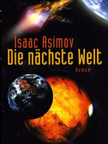 Айзек Азимов: Die na chste Welt (German language, 2000, Bechtermu nz)