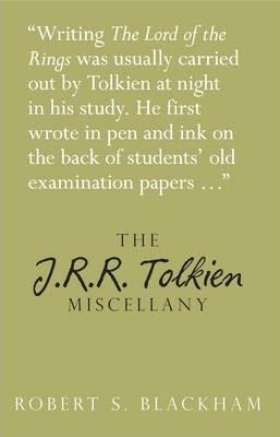 Robert S. Blackham: J.R.R. Tolkien Miscellany (2013)