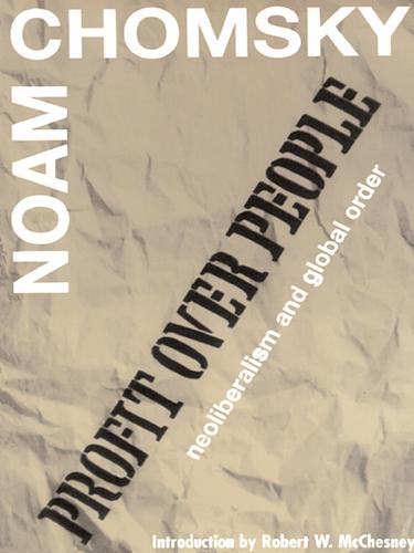 Noam Chomsky: Profit Over People (2001, Seven Stories Press)