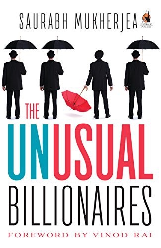 Saurabh Mukherjea: The Unusual Billionaires (Hardcover, 2016, PORTFOLIO)
