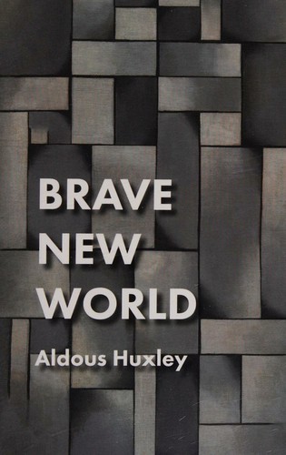Aldous Huxley: Brave New World (2016, Rock's Mills Press)