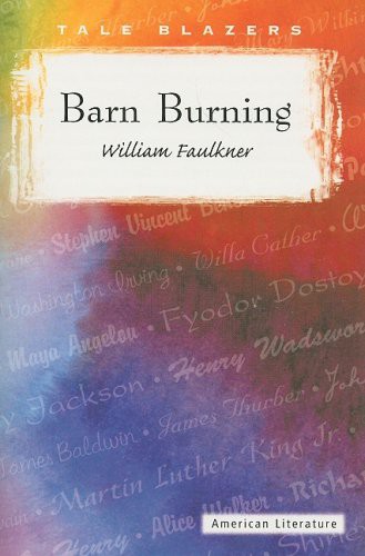 William Faulkner: Barn Burning (Paperback, 2007, Perfection Learning)