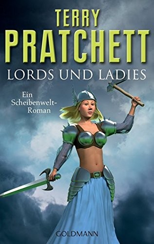 Terry Pratchett: Lords und Ladies (Paperback, Goldmann Verlag)