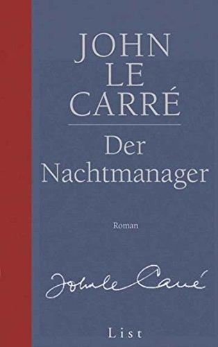 John le Carré: Der Nachtmanager (German language, 2005, Paul List Verlag)