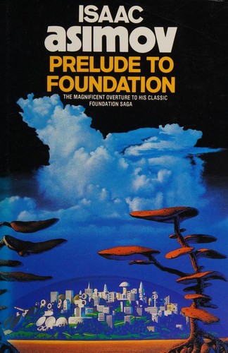 Айзек Азимов: Prelude to Foundation (1988, Guild Publishing)