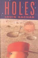 Louis Sachar: Holes (Turtleback Books Distributed by Demco Media)