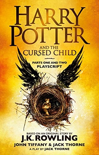 J. K. Rowling, Jack Thorne, John Tiffany, Jack Thorne, Jean-François Ménard: Harry Potter And The Cursed Child (Paperback, 2017, Sphere, Tartan Weaving Mill, HACHETTE)