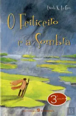 Ursula K. Le Guin (another dup plz fix), Rob Inglis: O Feiticeiro e a sombra (Portuguese language, 2001, Editorial Presença)