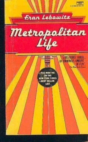 Fran Lebowitz: Metropolitan Life (1988)