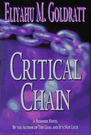 Eliyahu M. Goldratt: Critical Chain (1997)