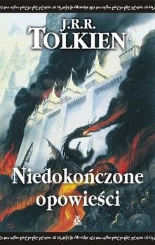 J. R. R. Tolkien, Christopher Tolkien: Niedokończone opowieści (Polish language, 2008, Wydawnictwo Amber)