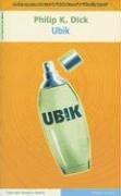 Philip K. Dick (duplicate entry): Ubik (Spanish Edition) (Paperback, Spanish language, 2004, Ediciones Urano)